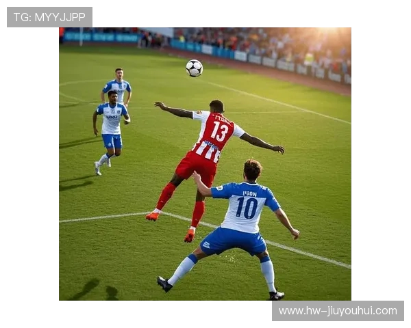 精准足球情报单助你洞悉赛场风云稳握胜负关键走势